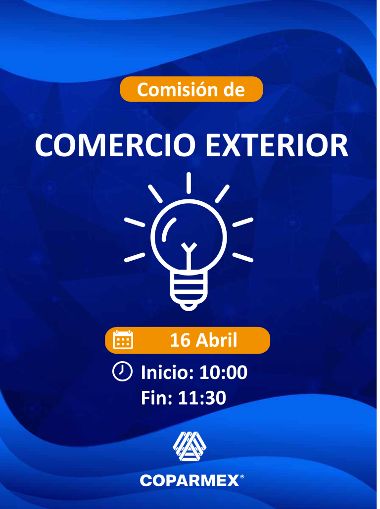 Comisión de Comercio Exterior Abr 2026
