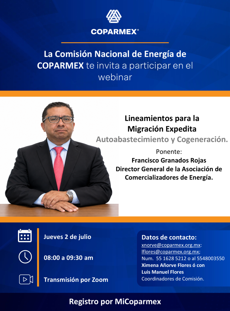 Webinar: "Lineamientos para la migración expedita, autoabastecimiento y cogeneración"