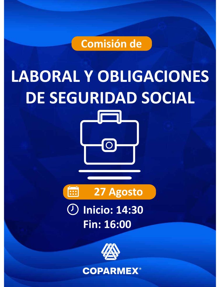 Comisión de Laboral y Obligaciones de Seguridad Social Ago 2026